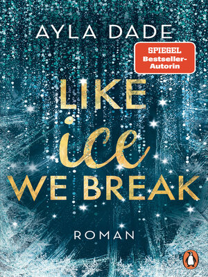 cover image of Like Ice We Break